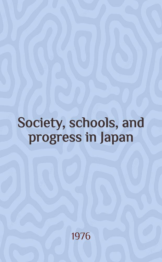 Society, schools, and progress in Japan