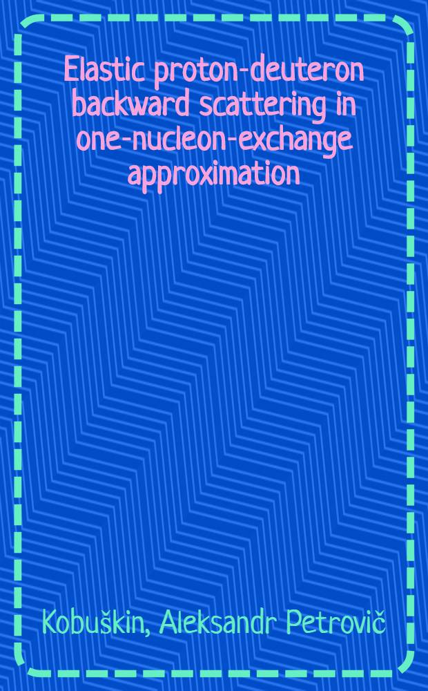 Elastic proton-deuteron backward scattering in one-nucleon-exchange approximation