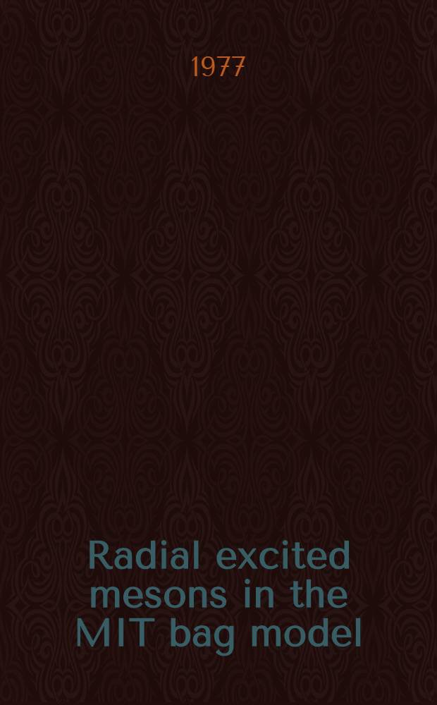 Radial excited mesons in the MIT bag model