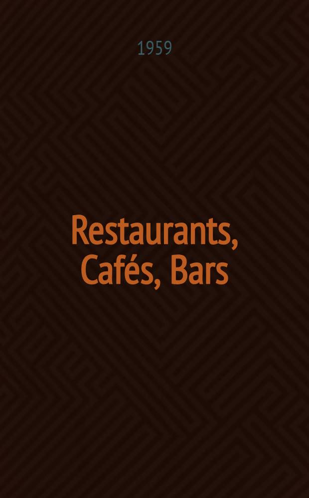 Restaurants, Cafés, Bars