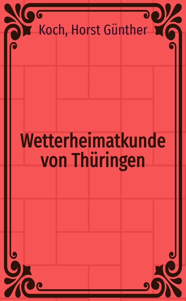 Wetterheimatkunde von Thüringen