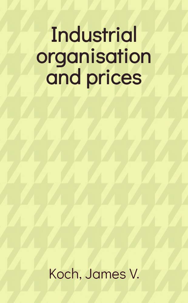 Industrial organisation and prices