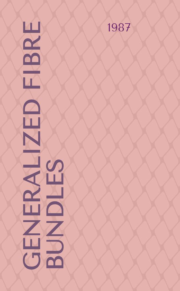 Generalized fibre bundles
