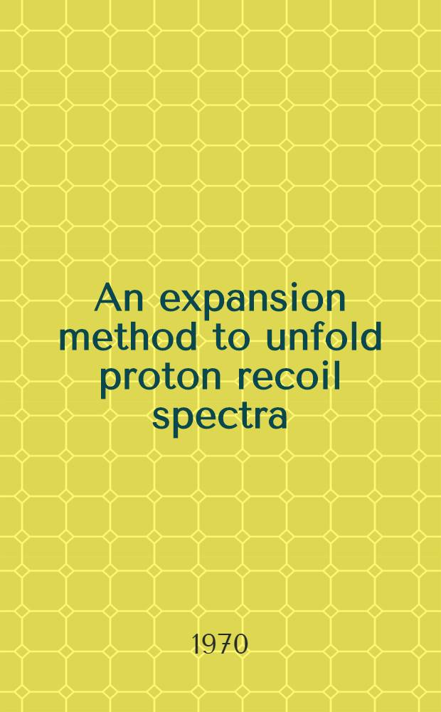 An expansion method to unfold proton recoil spectra