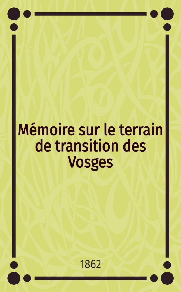 Mémoire sur le terrain de transition des Vosges