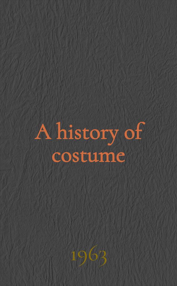 A history of costume