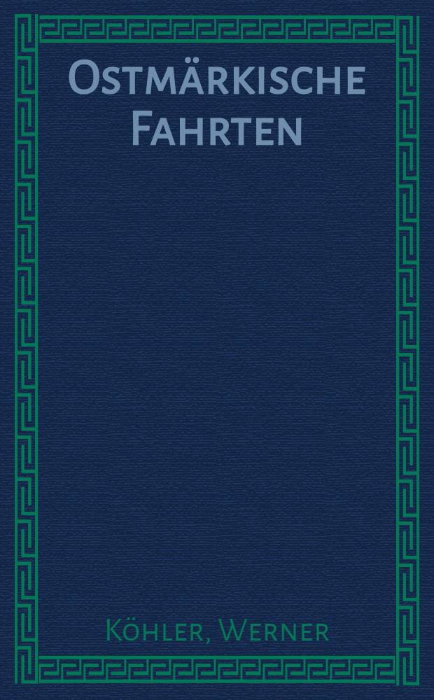 Ostmärkische Fahrten