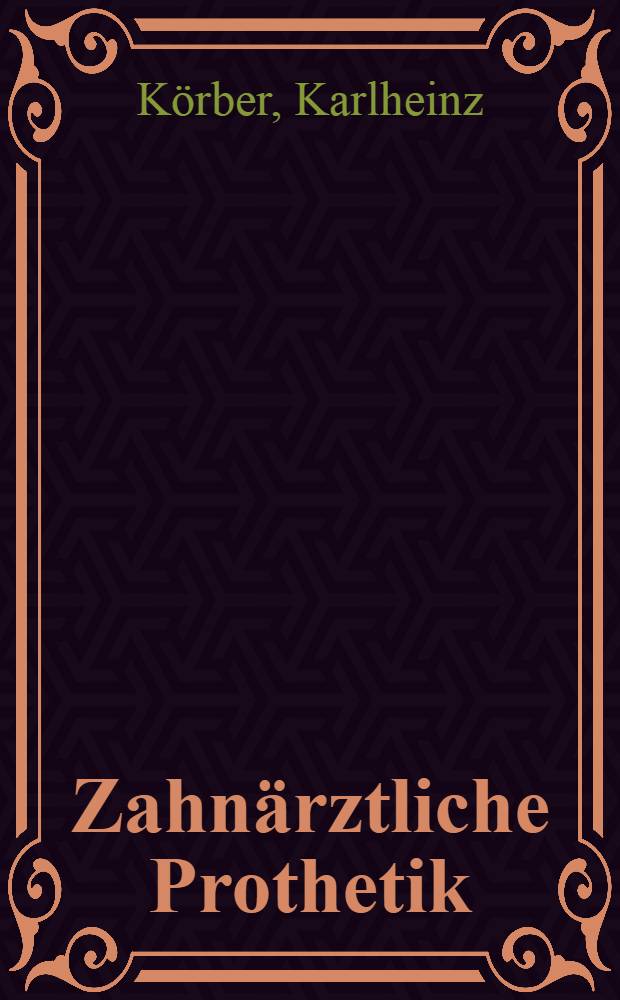 Zahnärztliche Prothetik