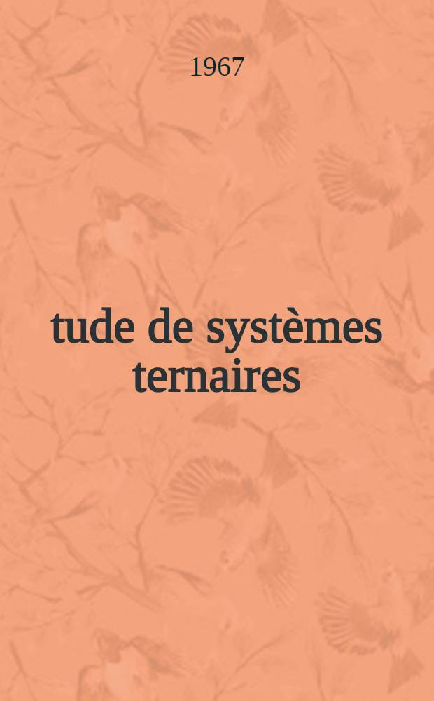 &Eacute;tude de syst&egrave;mes ternaires: r&eacute;sine, &eacute;lastom&egrave;re, polym&egrave;re s&eacute;quenc&eacute; correspondant; relation entre la r&eacute;sistance au choc et la morphologie: 1-re th&egrave;se; Propositions donn&eacute;es par la Facult&eacute;: 2-e th&egrave;se: Th&egrave;se pr&eacute;sent&eacute;es &agrave; la Facult&eacute; des sciences de l'Univ. de Strasbourg ... / par Jacques Kohler ..