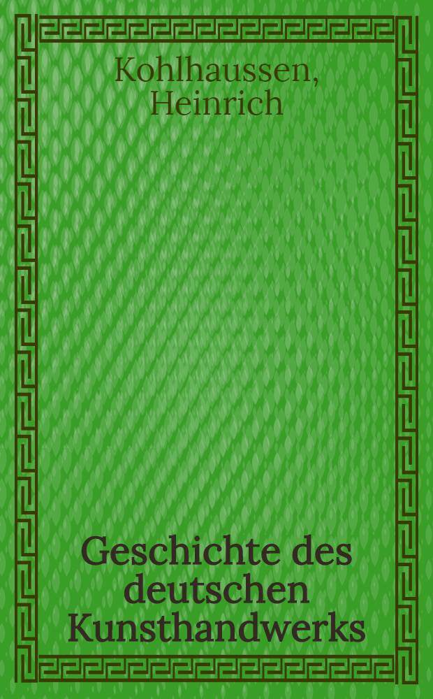 Geschichte des deutschen Kunsthandwerks