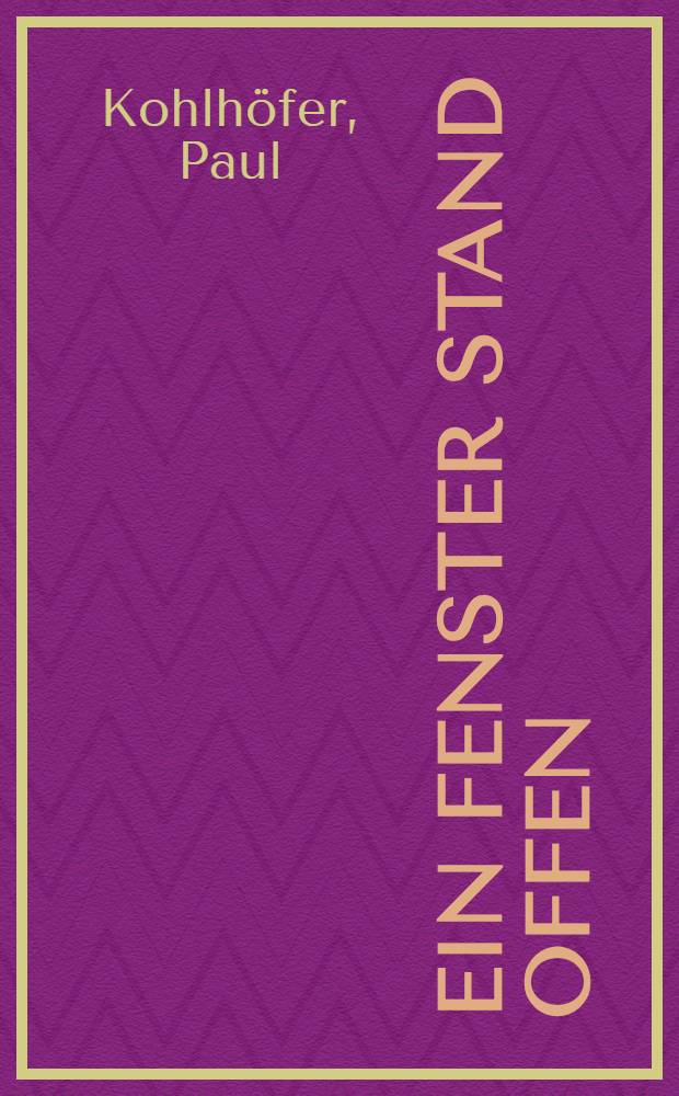 Ein Fenster stand offen : Kriminal-Roman