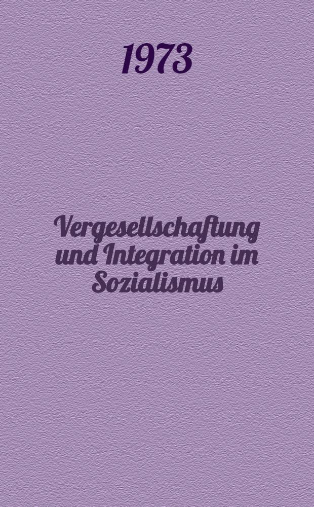 Vergesellschaftung und Integration im Sozialismus