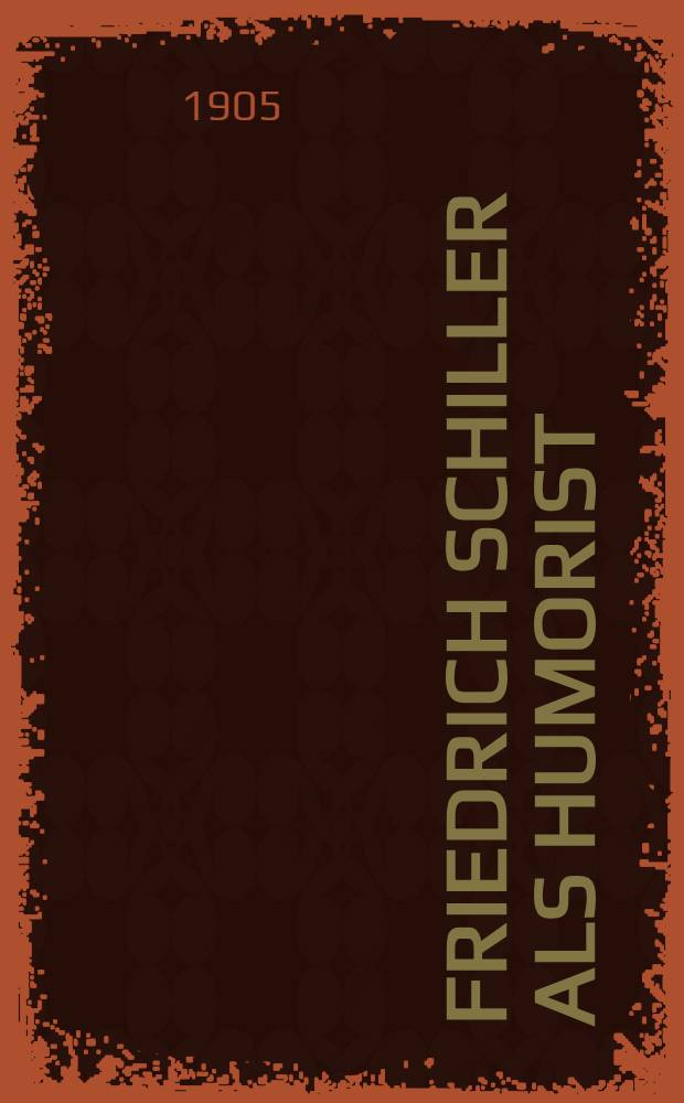 Friedrich Schiller als Humorist