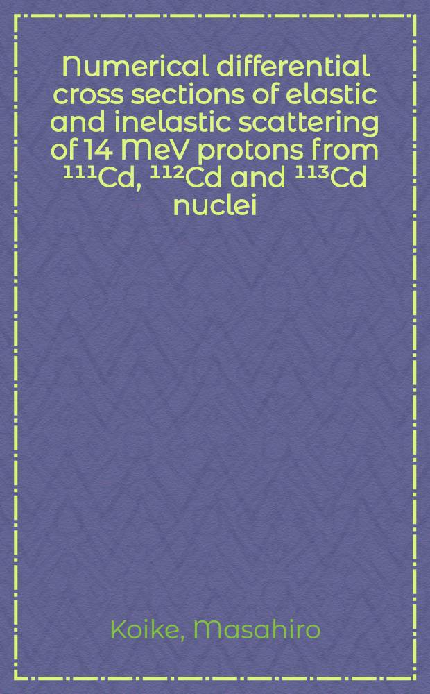 Numerical differential cross sections of elastic and inelastic scattering of 14 MeV protons from ¹¹¹Cd, ¹¹²Cd and ¹¹³Cd nuclei