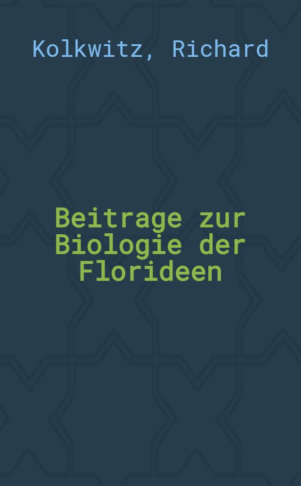 Beitrage zur Biologie der Florideen : (Assimilation, Stärkeumsatz und Atmung)