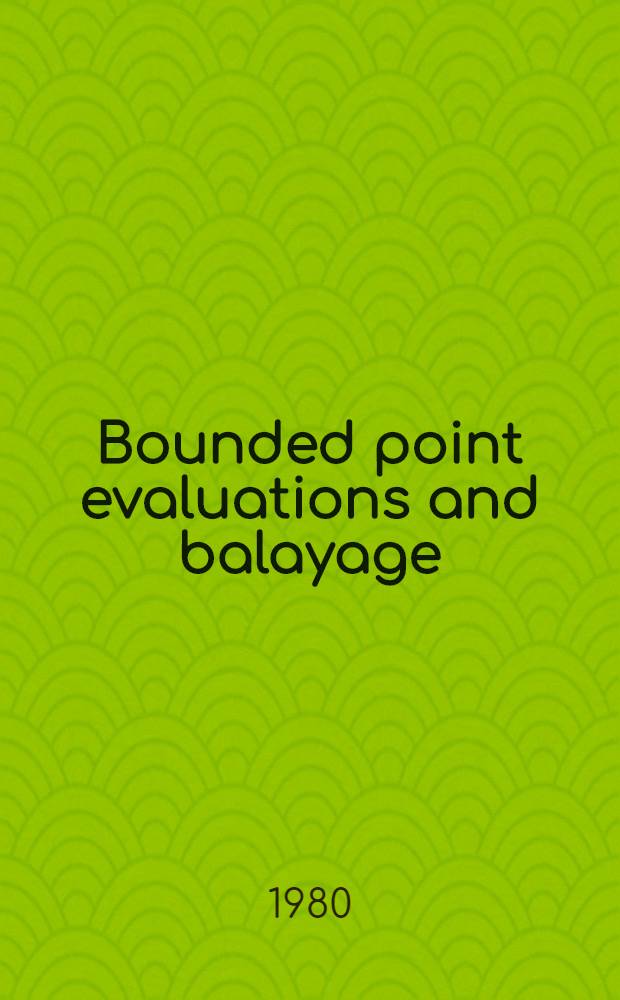 Bounded point evaluations and balayage