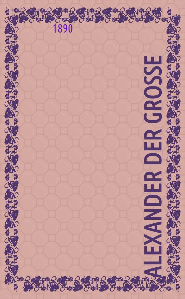 Alexander der Gro&szlig;e