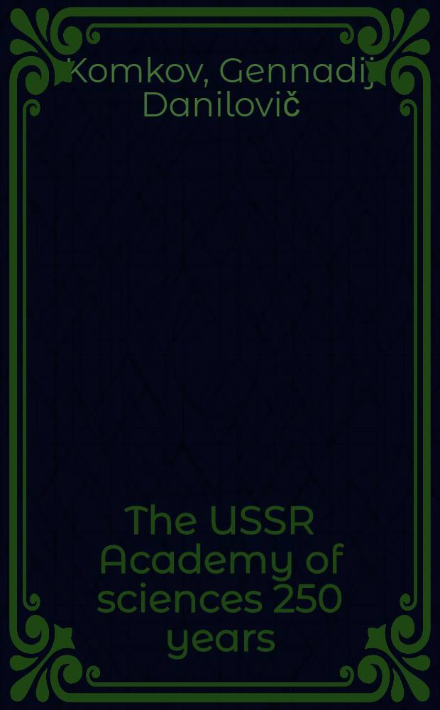 The USSR Academy of sciences 250 years