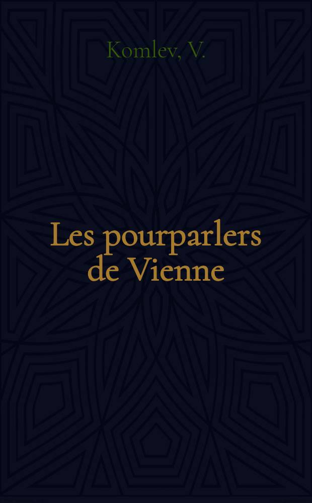 Les pourparlers de Vienne : vers le détente militaire