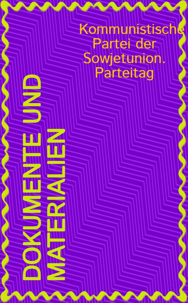 Dokumente und Materialien