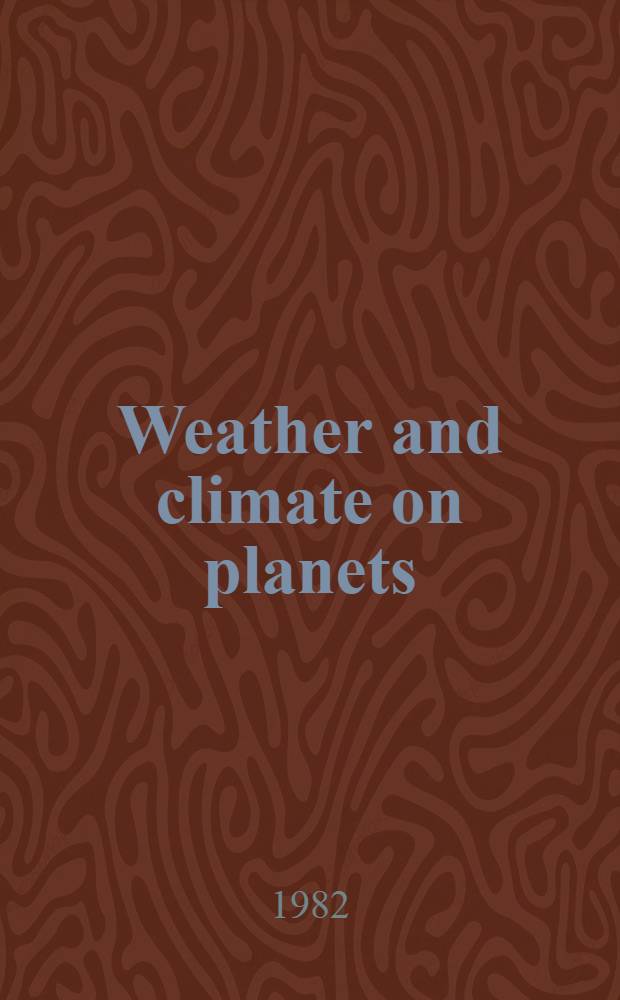 Weather and climate on planets