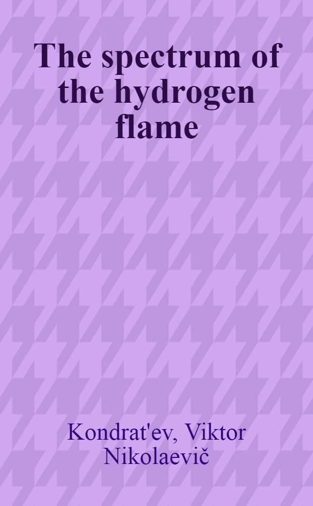 The spectrum of the hydrogen flame