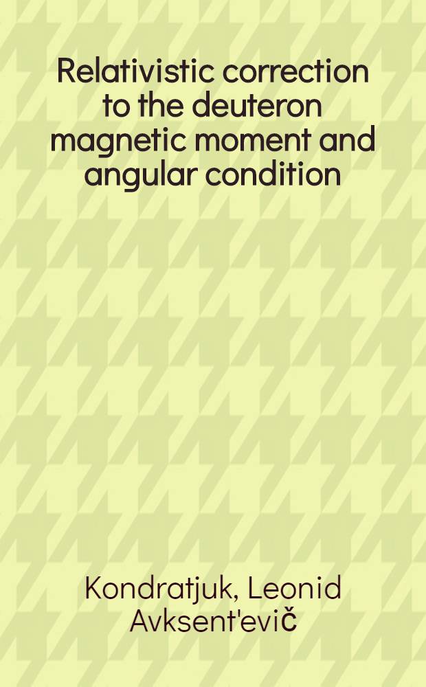 Relativistic correction to the deuteron magnetic moment and angular condition