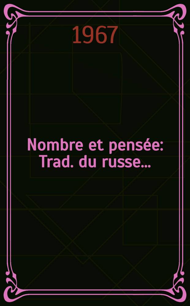 Nombre et pensée : Trad. du russe ...