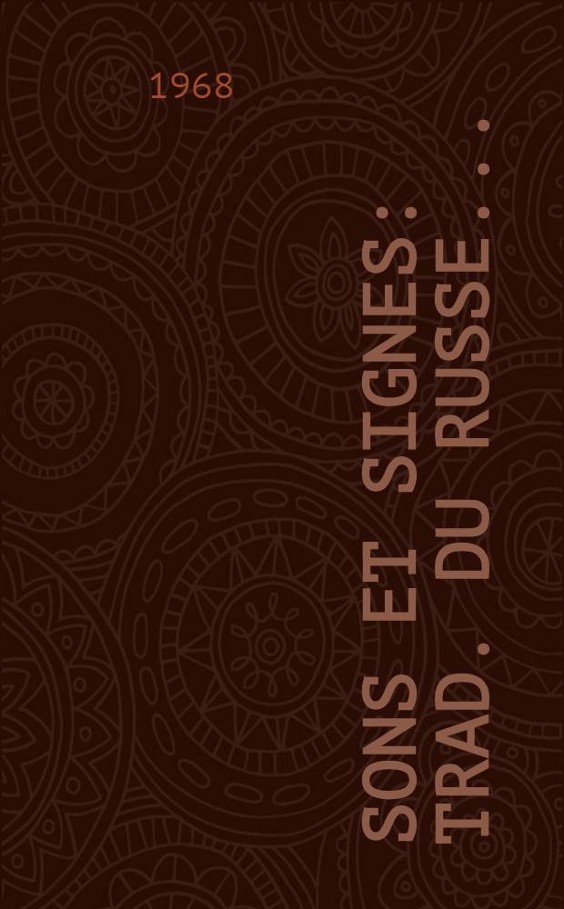 Sons et signes : Trad. du russe ...