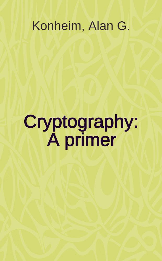 Cryptography : A primer