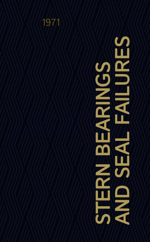 [Stern bearings and seal failures