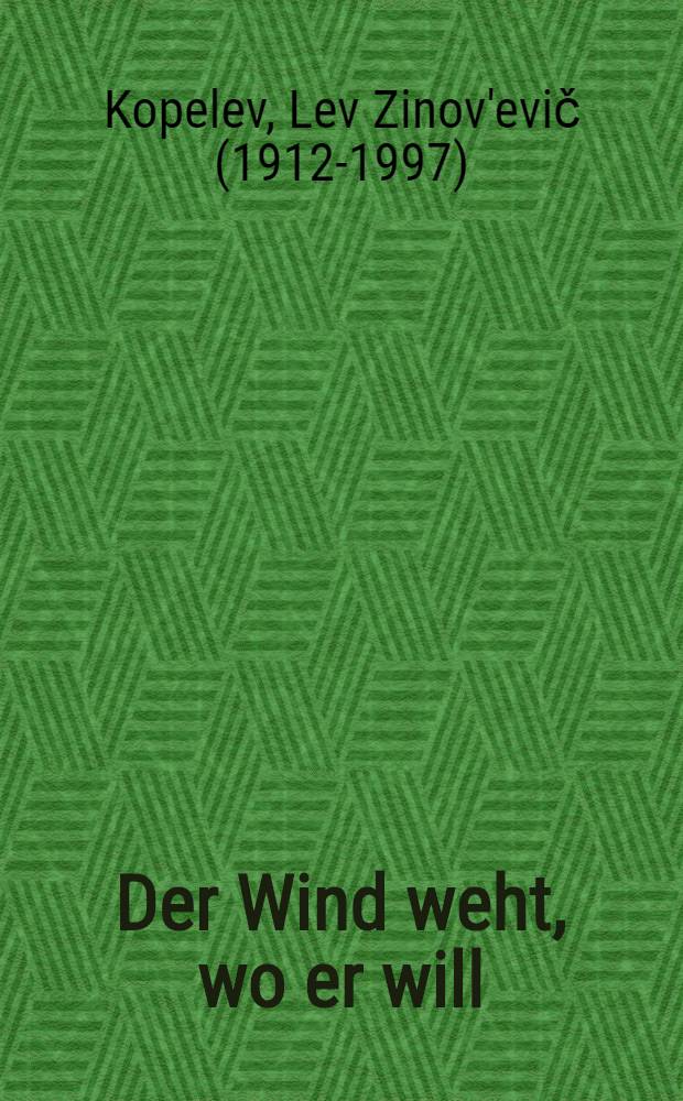 Der Wind weht, wo er will : Gedanken über Dichter