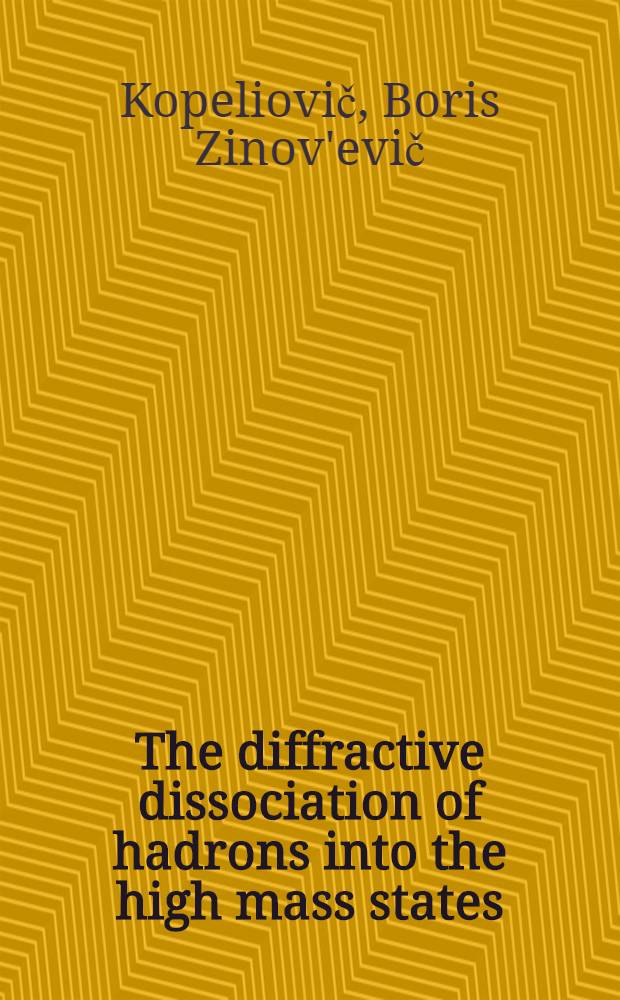 The diffractive dissociation of hadrons into the high mass states