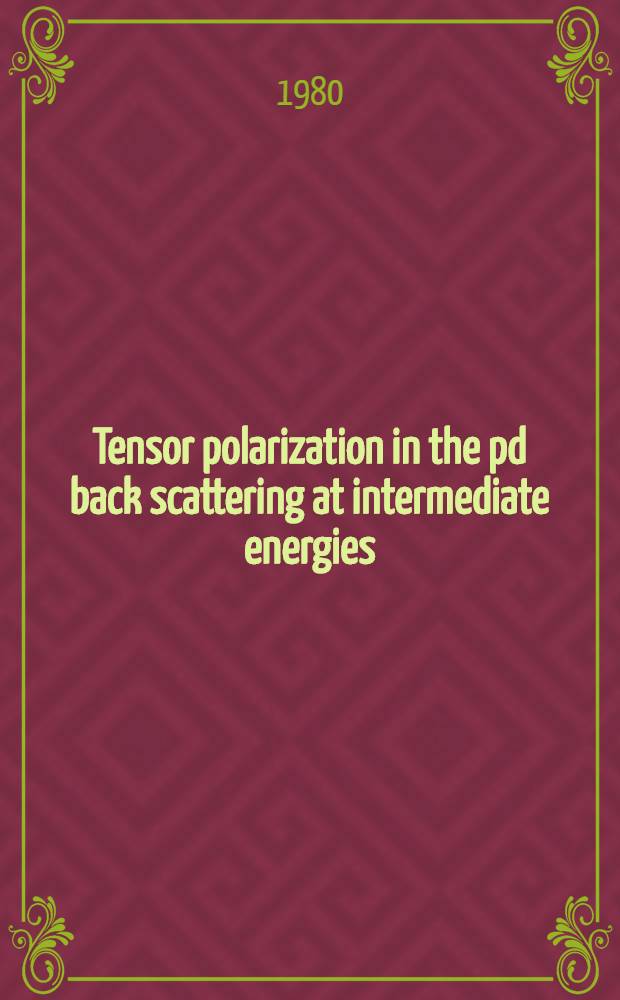 Tensor polarization in the pd back scattering at intermediate energies
