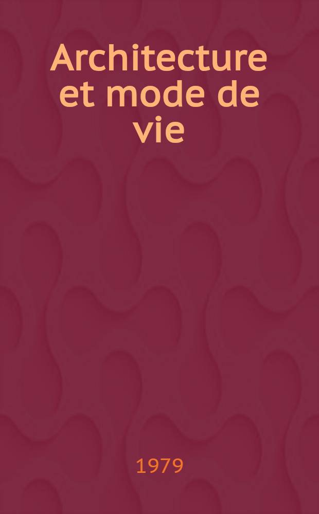 Architecture et mode de vie : Textes des années vingt en URSS