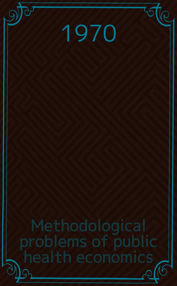 Methodological problems of public health economics