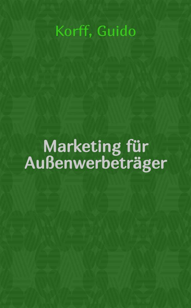 Marketing für Außenwerbeträger
