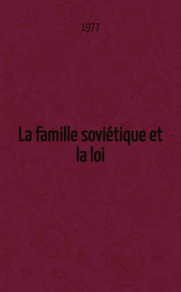 La famille soviétique et la loi