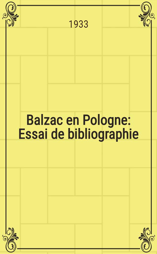 ... Balzac en Pologne : Essai de bibliographie