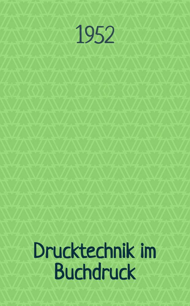 Drucktechnik im Buchdruck