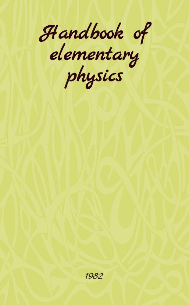 Handbook of elementary physics