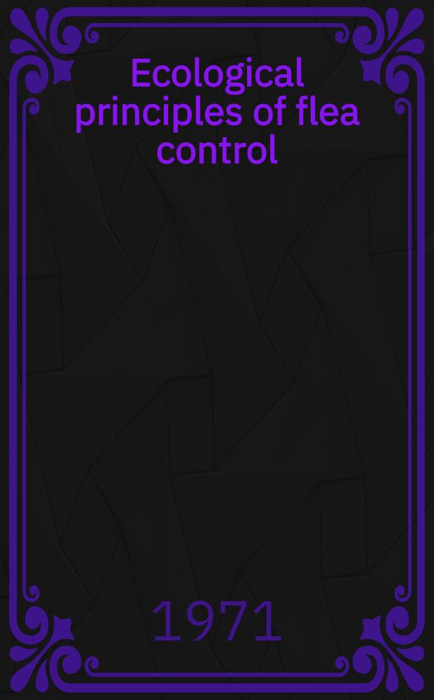 Ecological principles of flea control