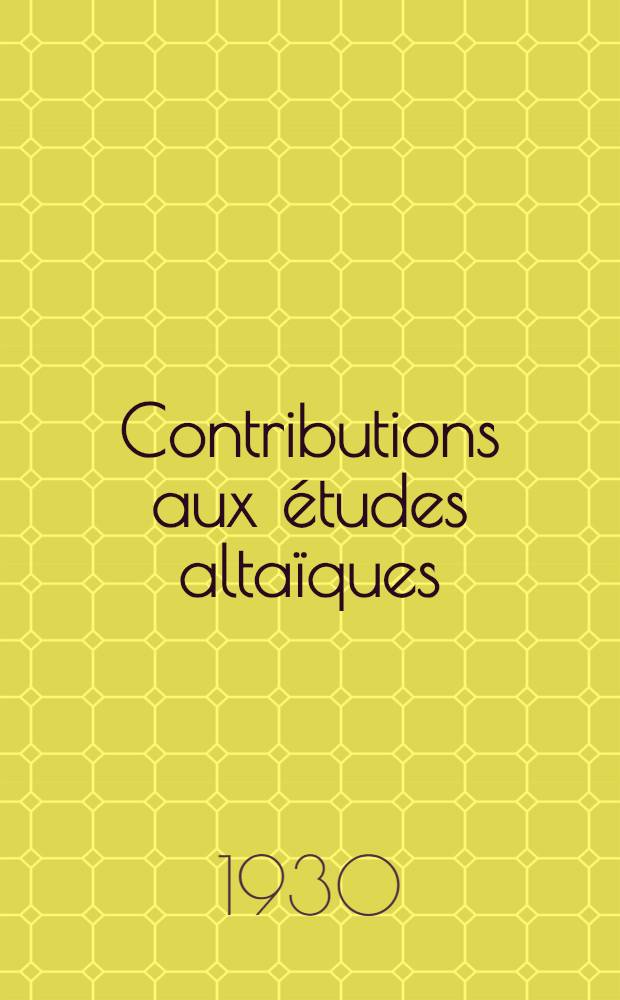 Contributions aux études altaïques
