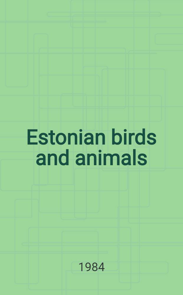 Estonian birds and animals