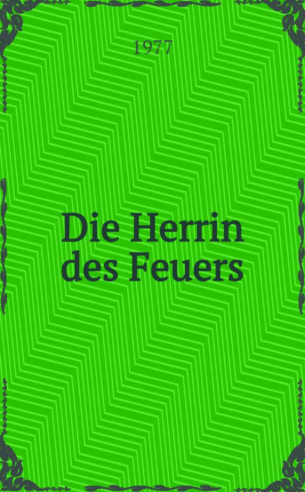 Die Herrin des Feuers : Märchen der Nordvölker