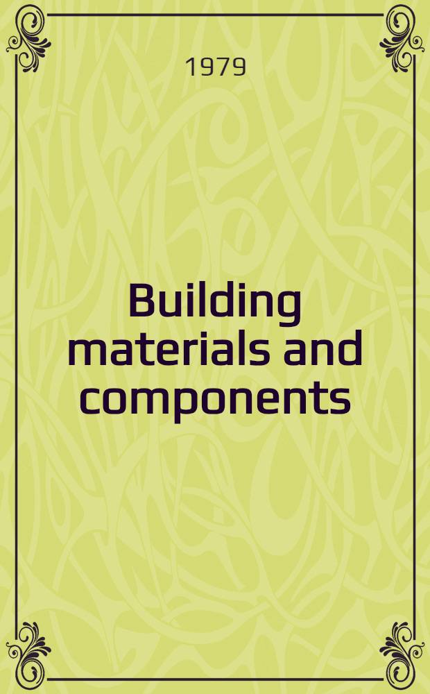 Building materials and components