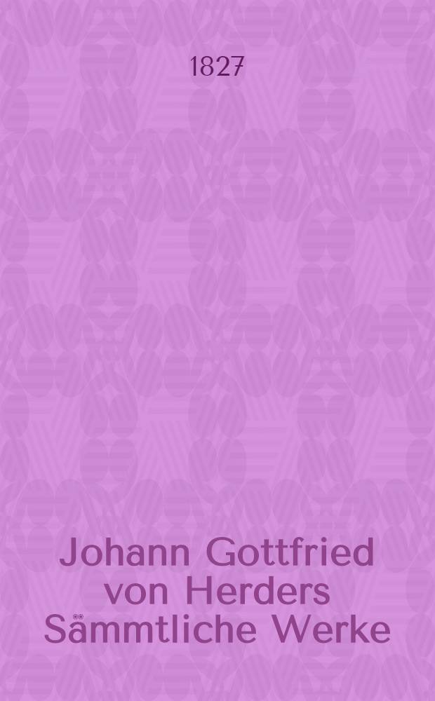 Johann Gottfried von Herders Sämmtliche Werke : Zur Religion und Theologie. Th. 2 : Vom Geist der ebräischen Poesie