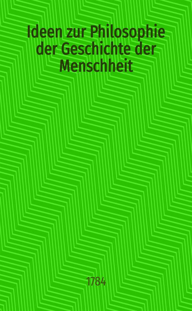 Ideen zur Philosophie der Geschichte der Menschheit