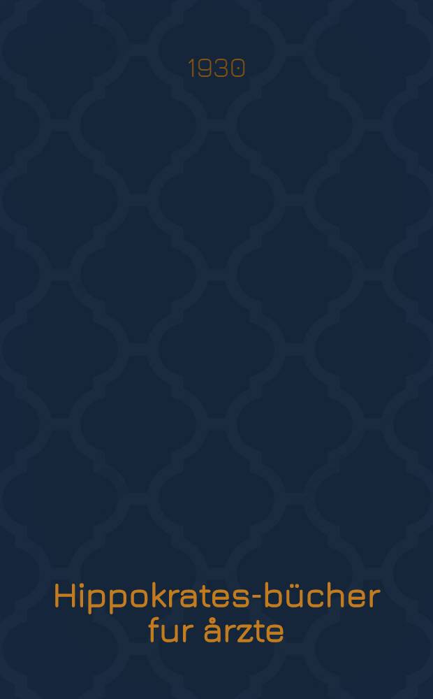 Hippokrates-bücher fur årzte