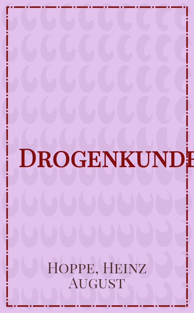 Drogenkunde